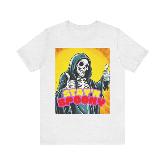 Stay'n Spooky Halloween Tee, Unisex Short Sleeve Shirt, Funny Graphic Tee, Casual Fall Wear, Festival Apparel, Gift for Halloween Lovers