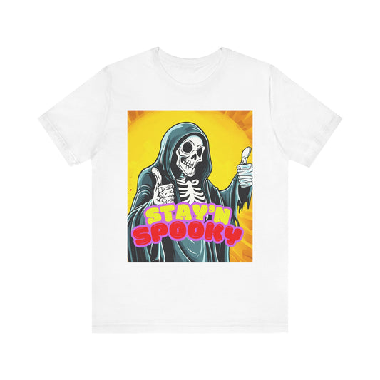 Stay'n Spooky Halloween Tee, Unisex Short Sleeve Shirt, Funny Graphic Tee, Casual Fall Wear, Festival Apparel, Gift for Halloween Lovers